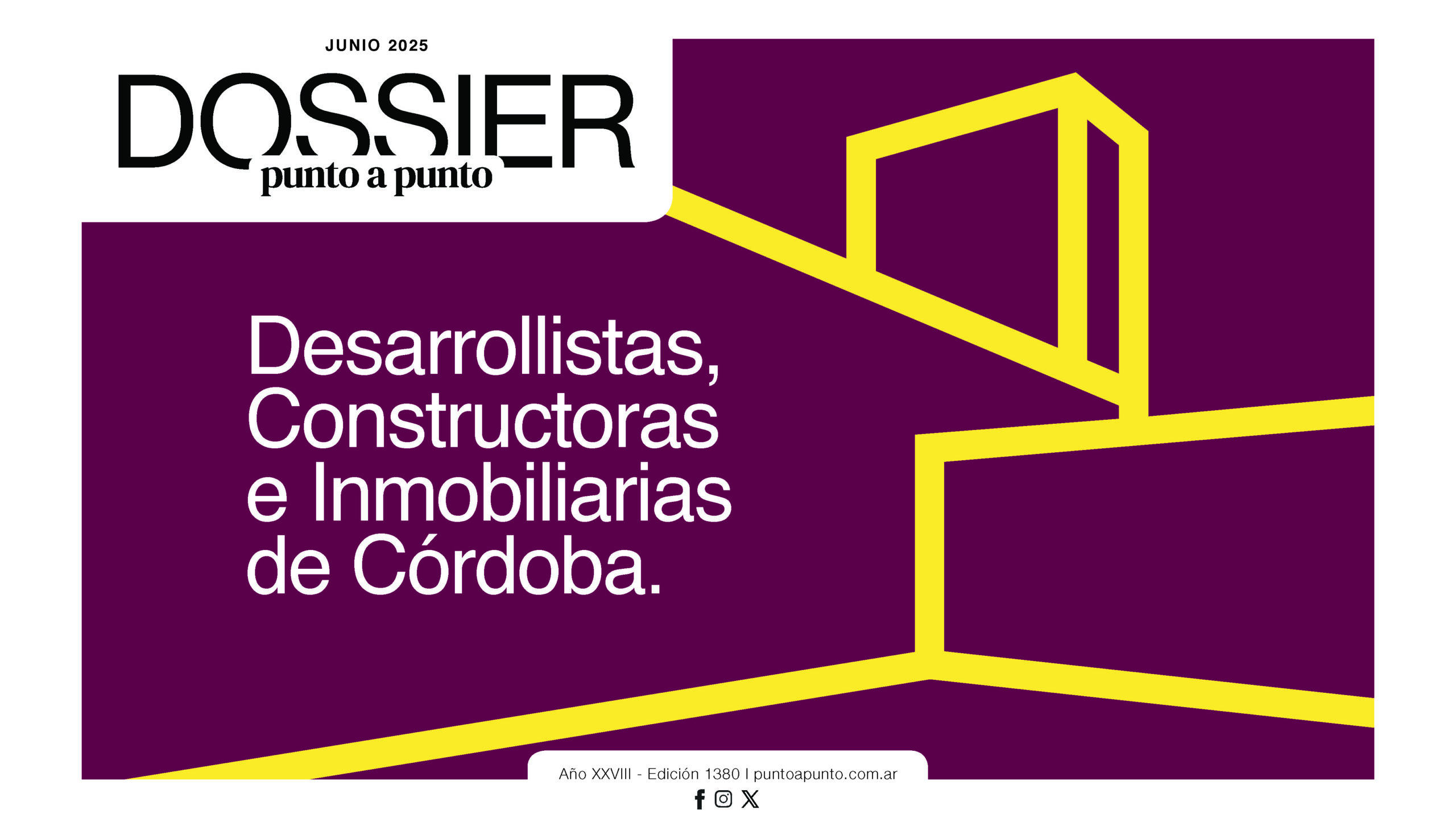 Edición 1380: Dossier de desarrollistas, constructoras e inmobiliarias de Córdoba